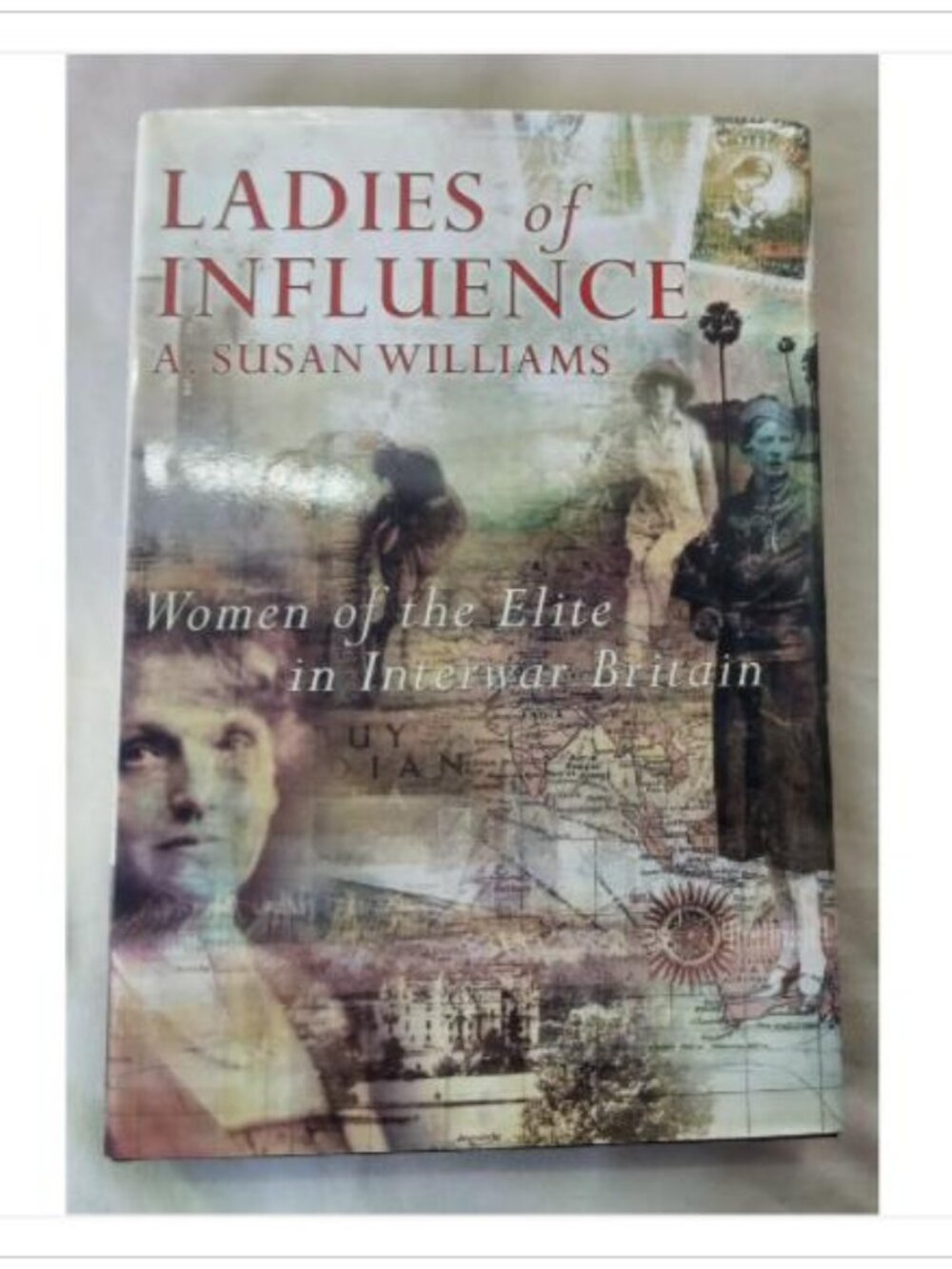 Ladies of Influence Women of the Elite Interwar Britain